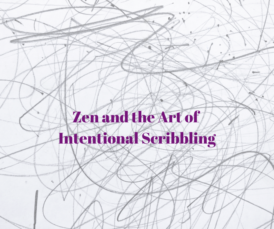 Zen and the Art of Intentional Scribbling Christ Episcopal Church